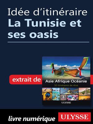 cover image of Idée d'itinéraire--La Tunisie et ses oasis